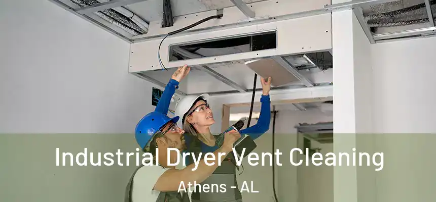  Industrial Dryer Vent Cleaning Athens - AL